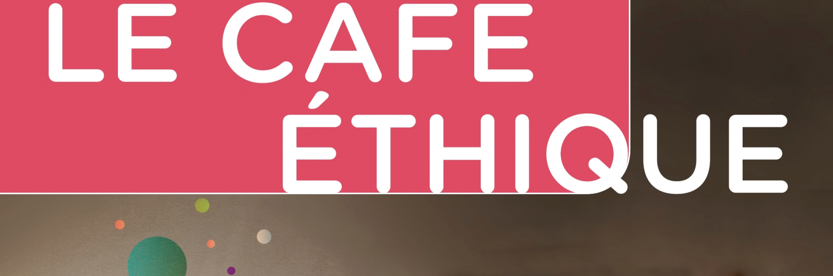 Café éthique: "Le travail en équipe multiculturelle"